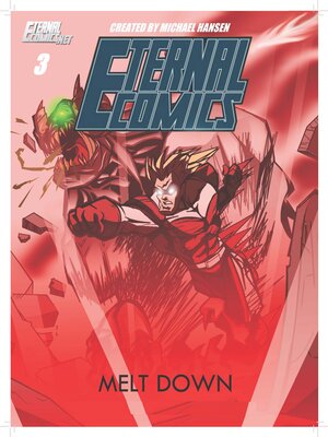 cover image of Melt Down: Eternal Comics